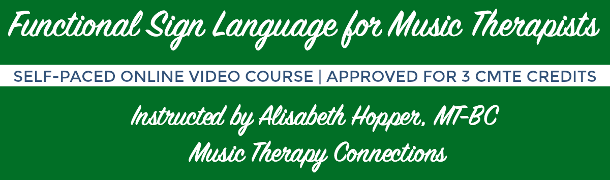 Functional Sign Language for Music Therapists
