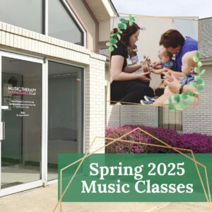 Spring 2025 Classes | Music Therapy Connections